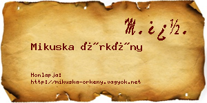 Mikuska Örkény névjegykártya